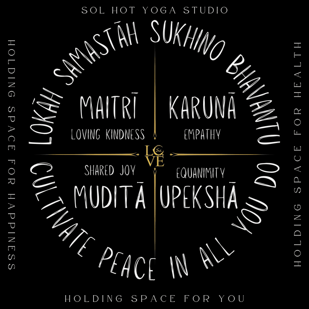 Sol Hot Yoga Studio values: love, kindness, and peace. Sol Hot Yoga cornerstones.