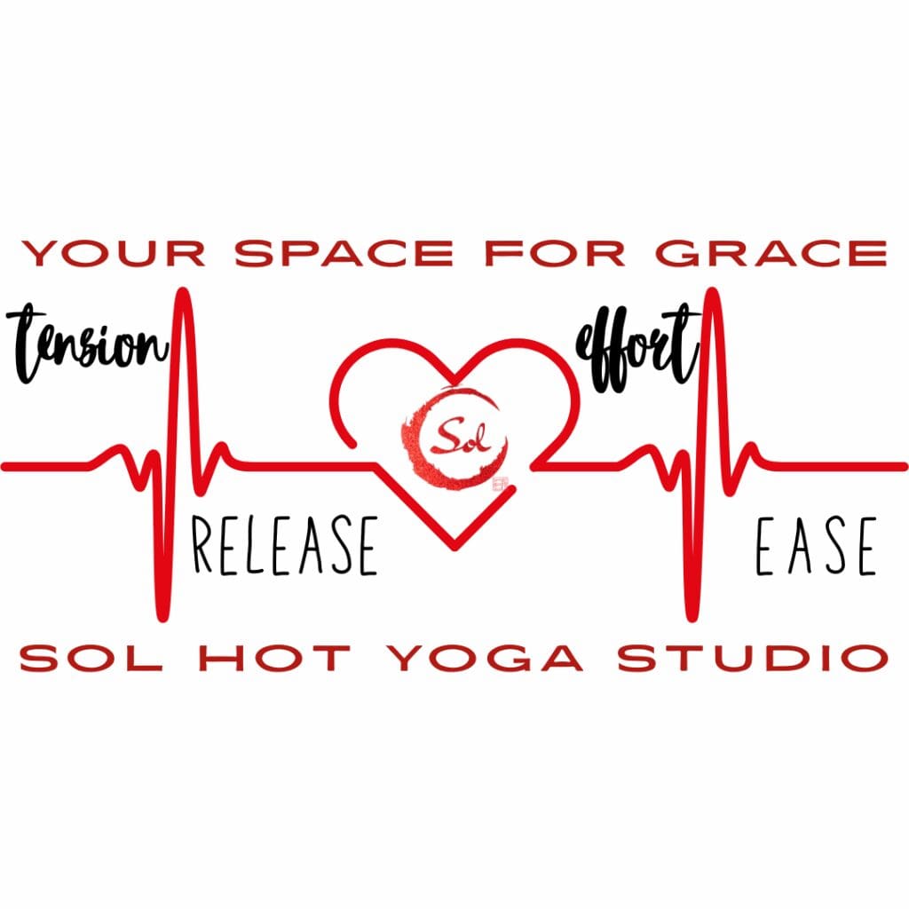 My Heart Rate: Effort & Ease, Tension & Release Sol Hot Yoga Studio, Yoga Sutra 2.46