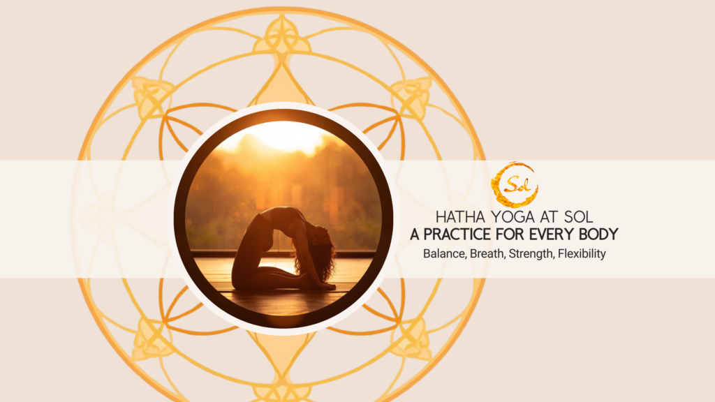 Hatha yoga with sol for every body