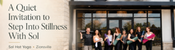 Sol Hot Yoga teachers at Sol West (Zionsville) and Sol East (Carmel)