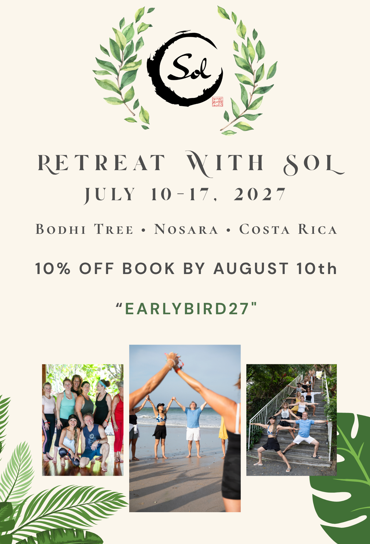 Promotional poster for a wellness retreat with Sol logo, leafy border, dates, and 10% off offer.